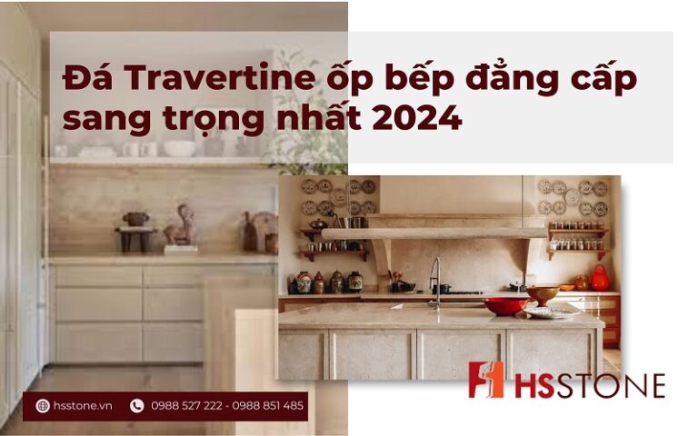 da travertine op bep dep sang trong