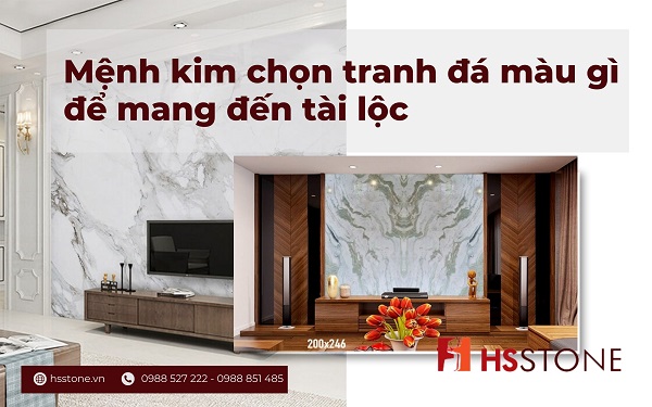 Mệnh kim chọn tranh đá màu gì để mang đến tài lộc