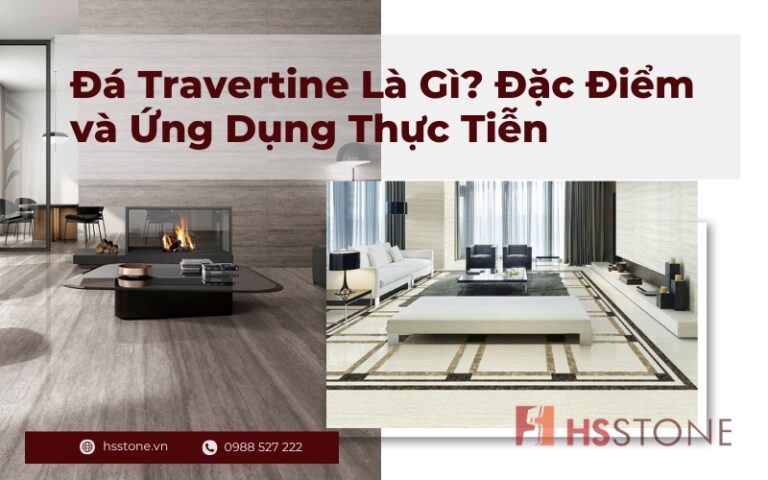 da travertine la gi dac diem va ung dung 2